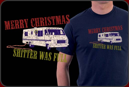 Christmas Vacation T-shirts: Merry Christmas Shitter Was Full From Christmas Vacation