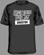 Snuff Film Director t-shirts
