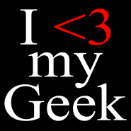 I Love My Geek Shirt