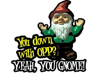 Your Down With OPP? Yeah You Gnome T-shirt
