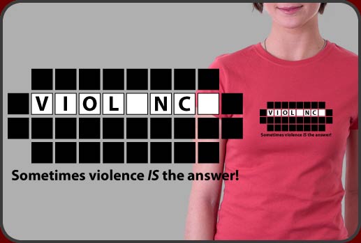 Violence Is The Answer