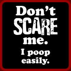 Don't Scare Me I Poop Easily Baby Clothes