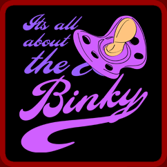 Its All About The Binky
