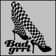 Bad Grrl Shirt
